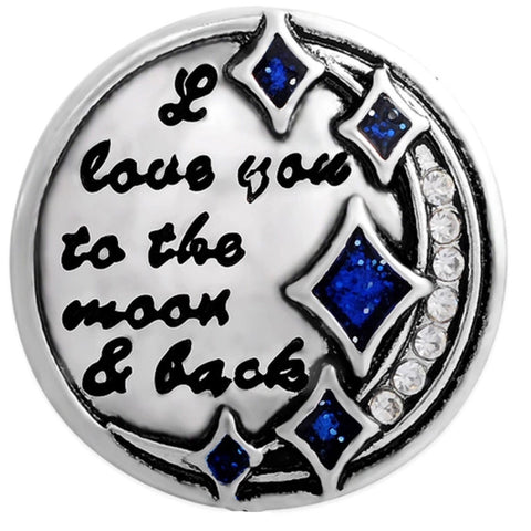 I Love You To The Moon And Back 18 mm Snap